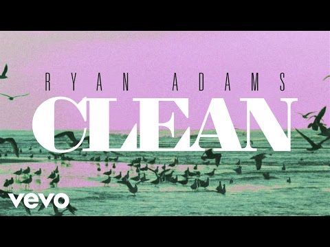 Ryan Adams - Clean (from '1989') (Audio)