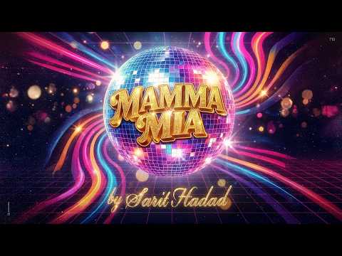 שרית חדד - Mamma Mia (Prod by Asi Tal)