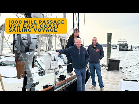 East Coast Long Sailing Passage - Baltimore to Fort Lauderdale 1000 Mile Sailboat Voyage