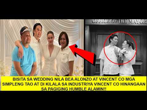 WEDDING NI BEA ALONZO AT VINCENT CO HINANGAAN BISITA NILA MGA HINDI KILALA TAO? ALAMIN!!