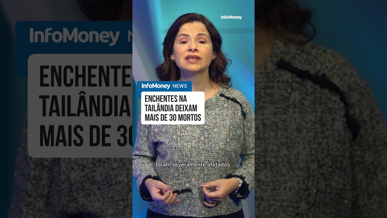 Enchentes na Tailândia deixam mais de 30 mortos | InfoMoney News
