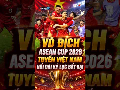 Việt <strong>Nam</strong> Vô Địch ASEAN <strong>Cup</strong>, Nối Dài Kỷ Lục