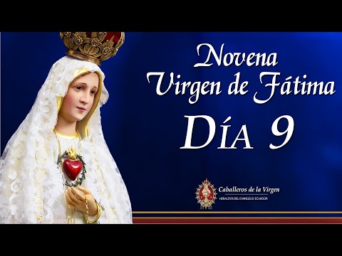 ? NOVENA A LA VIRGEN DE FÁTIMA - DÍA 9 | El Inmaculado Corazón de María