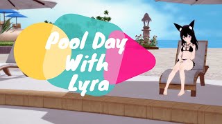 Pool Day With Lyra | Animation
