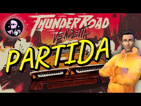 PARTIDA COMPLETA a THUNDER ROAD VENDETTA ⚡🚗