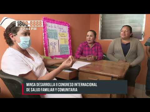 MINSA desarrolla II Congreso Internacional de Salud Familiar y Comunitaria - Nicaragua