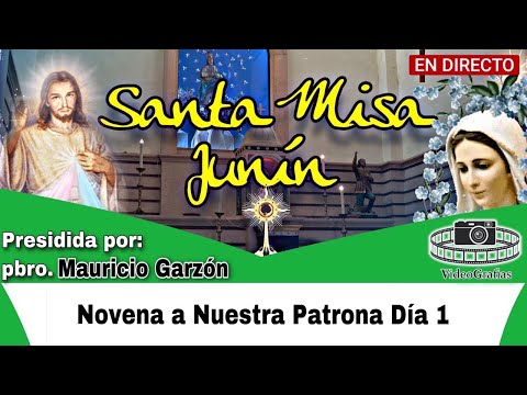 Novena a Nuestra Patrona Día 1 Santuario Nuestra Señora Del Rosario de  Junín (1836-2024)