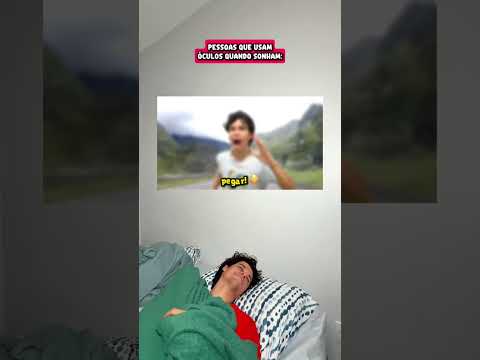 É assim que eles sonham 🤓