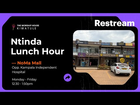 035 Ntinda Lunch Hour