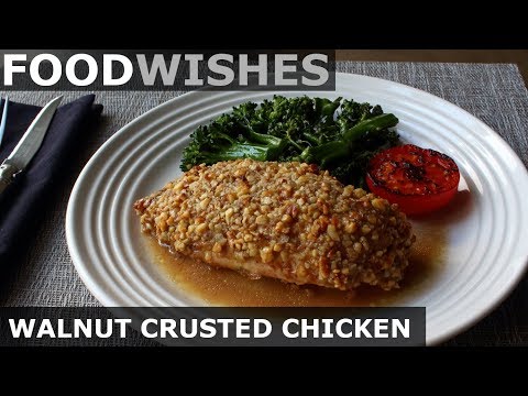 Walnut Crusted Chicken Breast - Food Wishes