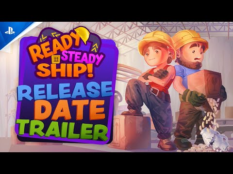 Ready, Steady, Ship! - Release Date Trailer | PS5 & PS4 Games