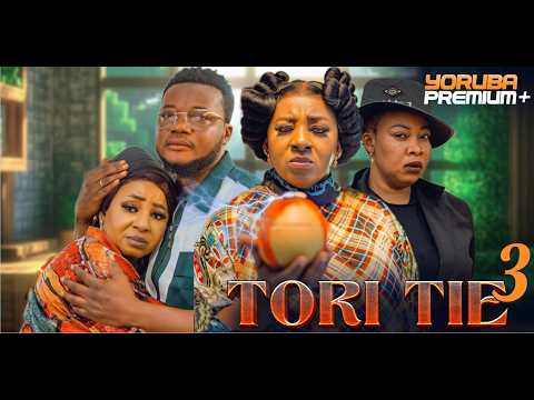 TORI TIE 3 {Because Of You} Latest Yoruba Movie 2026 | Mide Martins | Wasila Coded |Ayo Olaiya|Okele