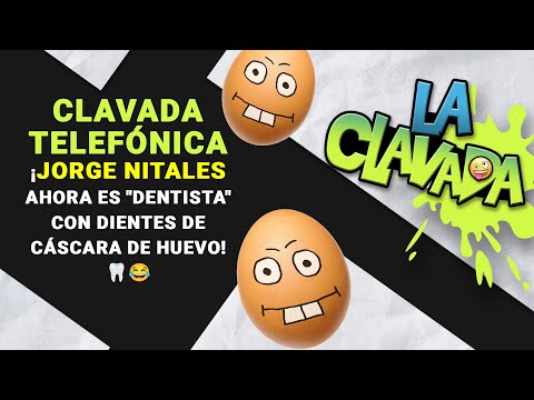 Clavada Telefónica: ¡Jorge Nitales Ahora es Dentista con Dientes de Cáscara de Huevo!