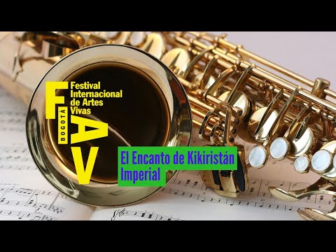 El encanto de Kikiristán Imperial | FIAV 2024