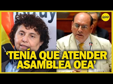 Canciller no se manifestó sobre Nicaragua, Venezuela y Cuba: Tenía que atender la Asamblea de la OEA