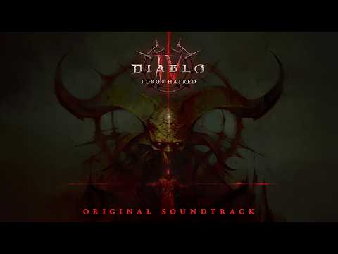 Diablo IV | Lord of Hatred | Official Soundtrack