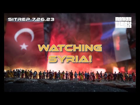 SITREP 7.26.23 - Watch Syria