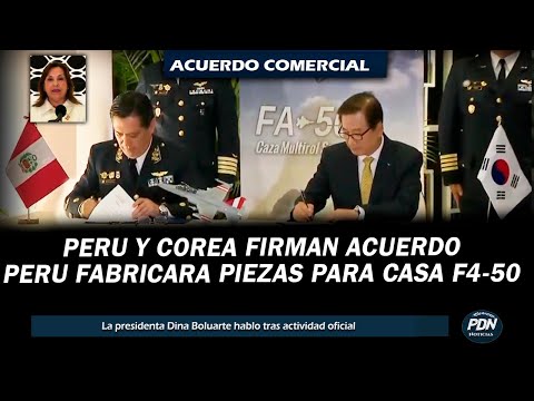 PERU Y COREA FIRMAN ACUERDO COMERCIAL | PERU FABRICARA PIEZAS PARA CAZA FA-50 TRAS ACUERDO COMERCIAL