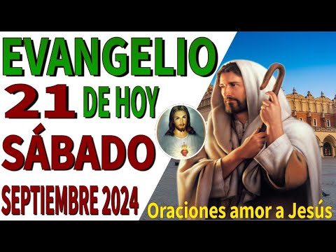 Evangelio de hoy sábado 21 de septiembre de 2024