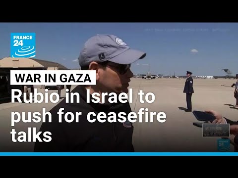 Marco Rubio visits Israel to push for Gaza ceasefire talks • FRANCE 24 English