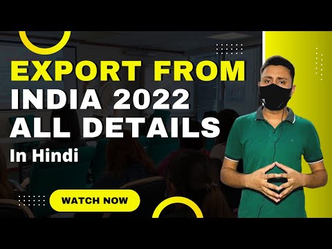 India Export 2022 | Export Documents in 2022 | how to Export | Indian Export 2022 | Export in India