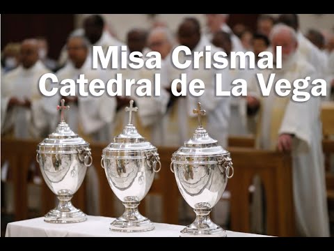 Misa Crismal, Catedral de La Vega