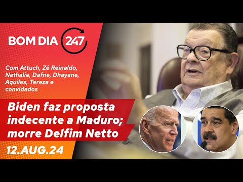 Bom dia 247 - Biden faz proposta indecente a Maduro (12.08.24)