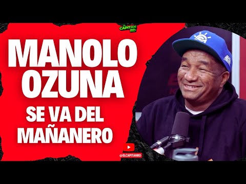 Manolo Ozuna sale del programa EL MAÑANERO