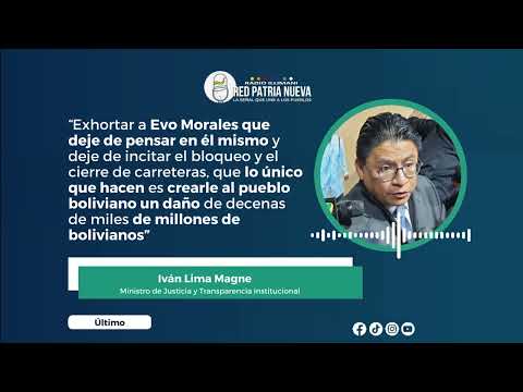 Lima exhorta a Evo dejar de pensar en él mismo y no llevar a la confrontación a los bolivianos