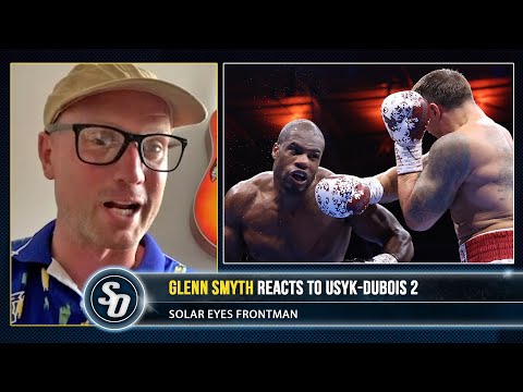 CRAZY! ‘USYK GOT INTO DANIEL DUBOIS HEAD!!’ – Solar Eyez Glen Smith