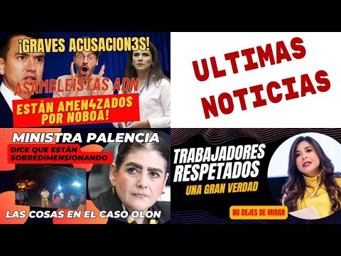 Acusaciones graves de Ana Galarza contra el Presidente Noboa! Esto y  más