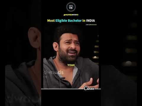 🥰Drling Prabhas: Most Eligible Bachelar in INDIA