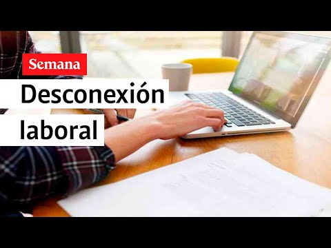 Así funcionará en Colombia la ley de desconexión laboral | Semana Noticias