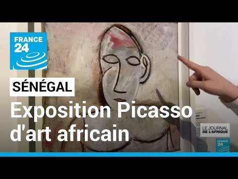 Sénégal : l'exposition Picasso ouvre à Dakar • FRANCE 24