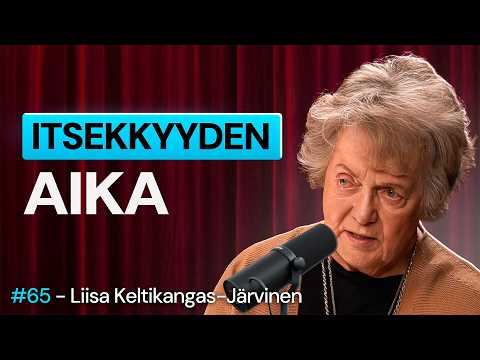 PSYKOLOGI: Miten YLTIÖYKSILÖLLINEN Kulttuuri Saa Meidät Voimaan Pahoin – Liisa Keltikangas-Järvinen