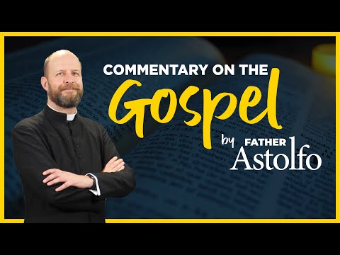 Commentary on the Gospel - Sunday, August 6