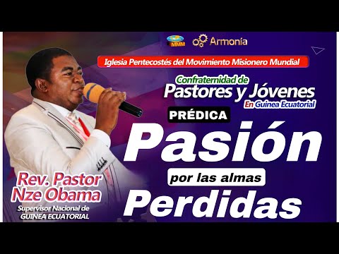 Pasión por las Almas Perdidas / Rev. Pastor Nze Obama