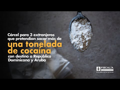 Cárcel para 3 extranjeros que pretendían sacar cocaína con destino a República Dominicana y Aruba