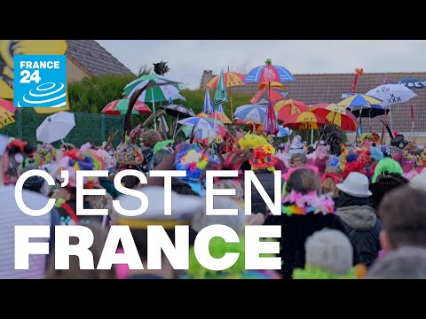 C'EST EN FRANCE De Dunkerque à Nice : la France à l’heure du carnaval