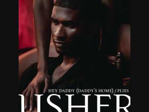 usher ft. plies hey daddy (daddys home)