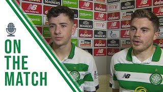 🎙️ Goalscorers Mikey Johnston & James Forrest on the Match | Celtic 2-1 Dunfermline AET