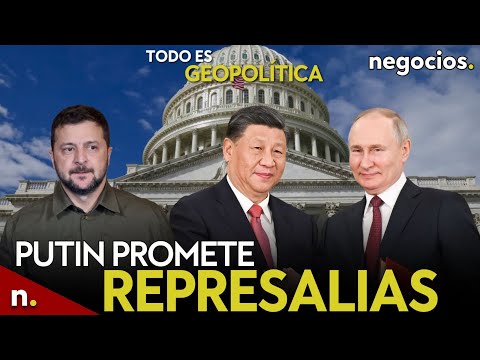 TODO ES GEOPOLÍTICA: Putin promete represalias, China tras el lácteo europeo y los Obama con Kamala