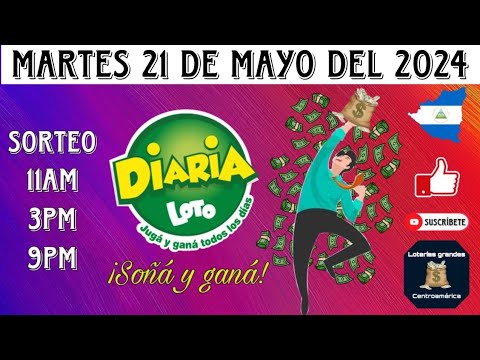 RESULTADO DIARIA NICARAGUA DEL MARTES 21 DE MAYO DEL 2024