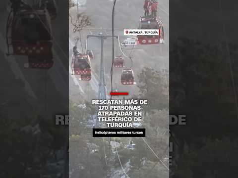 Rescatan con helicópteros a más de 170 personas atrapadas en teleférico de #Turquía