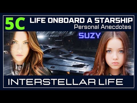 Interstellar Life 5C - Swaruu and Yazhi and their Starship Suzy - Anecdotes