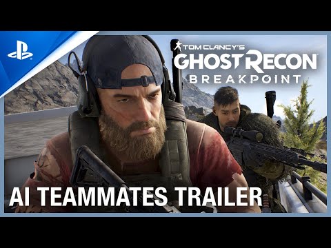 Ghost Recon Breakpoint - AI Teammates Trailer | PS4