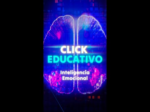 Click Educativo: Inteligencia emocional para aprendizaje estudiantil