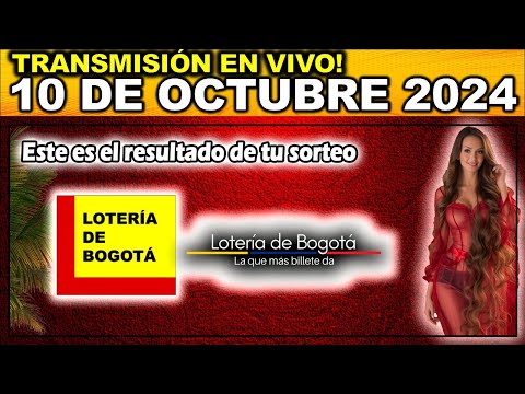 Resultado LOTERIA DE BOGOTA del JUEVES 10 de octubre 2024