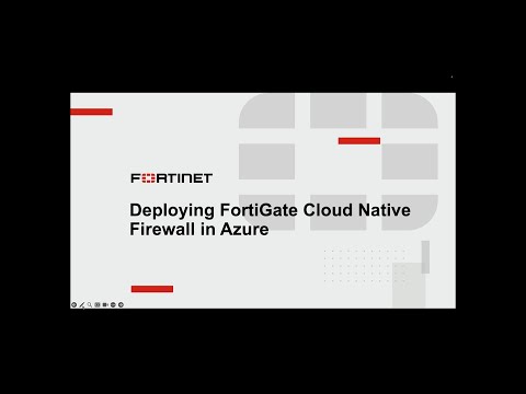 FortiGate CNF Standalone Deployment in Azure | Cloud Security