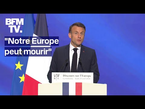Notre Europe peut mourir: la mise en garde d’Emmanuel Macron à un mois du scrutin européen